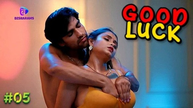 Good Luck (2023) S01 EP05 Besharams Hindi Web Series