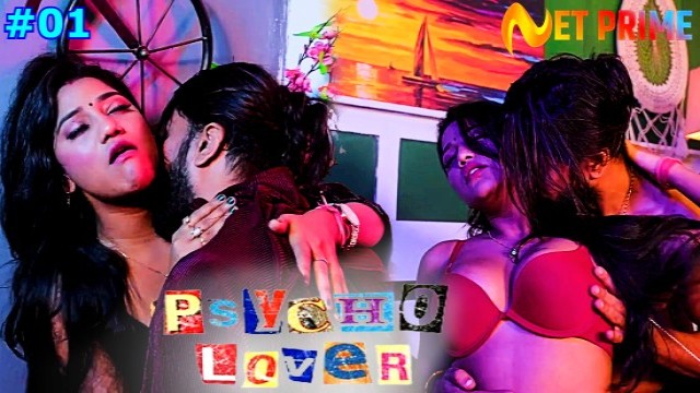 Psycho Lover (2024) S01 E01 NetPrime Hindi Web Series
