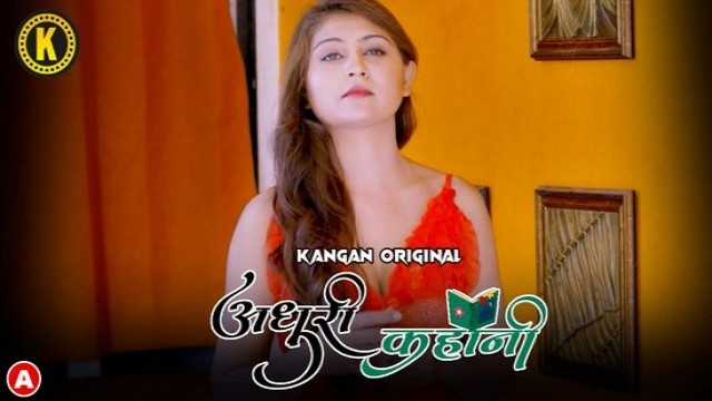 Adhuri Kahani (2023) S01 EP01 Kangan Hindi Web Series