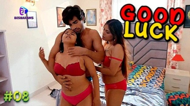 Good Luck (2023) S01 EP08 Besharams Hindi Web Series
