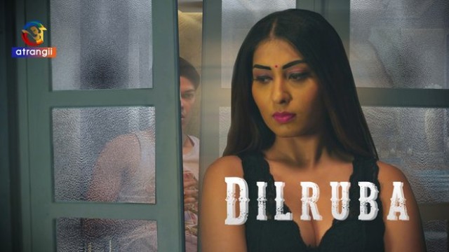 Dilruba (2023) Atrangii Hindi Hot Short Film
