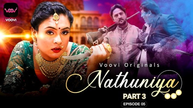 Nathuniya (2023) S01 Part 2 Voovi Hindi Web Series