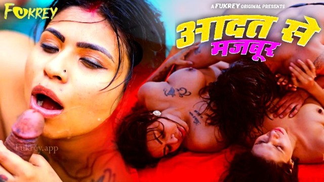 Aadat Se Majboor (2024) Fukrey Hindi Short Film