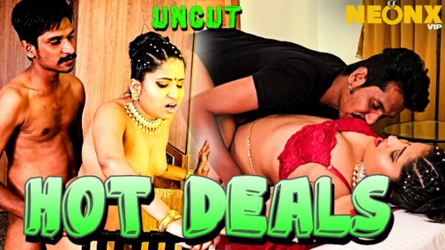 Hot Deals (2024) Neonx Hindi Hot Short Film