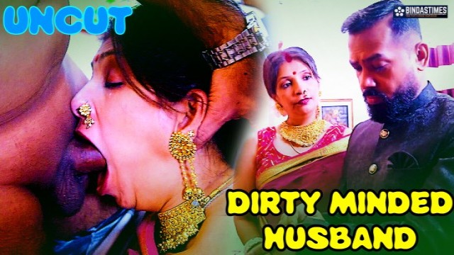 Dirty Minded Husband (2024) BindasTimes Hindi Short Film