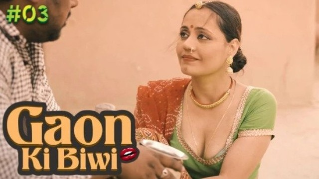 Gaon Ki Biwi (2023) S01 EP03 Woow Hindi Web Series